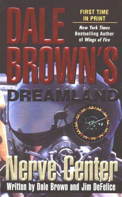 Book cover of Dale Brown's Dreamland #2: Nerve Center