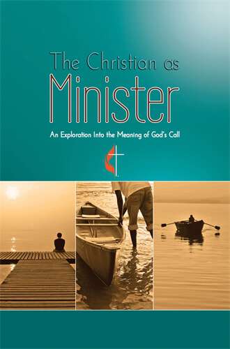 Book cover of The Christian as Minister: An Exploration Into the Meaning of God's Call (The Christian as Minister - eBook [ePub])