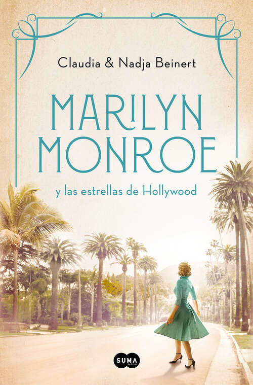 Book cover of Marilyn Monroe y las estrellas de Hollywood