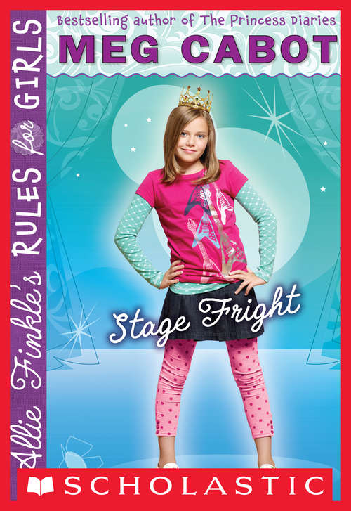 Book cover of Stage Fright (Allie Finkle's Rules for Girls #4)