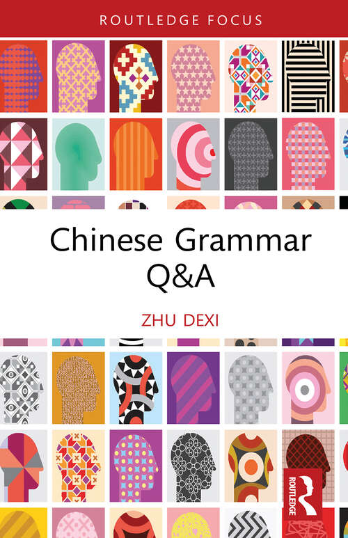 Book cover of Chinese Grammar Q&A (1) (Chinese Linguistics)