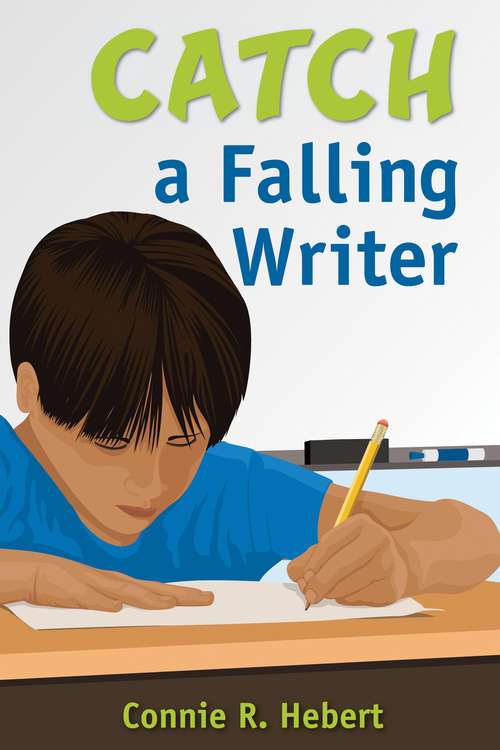 Book cover of Catch a Falling Writer