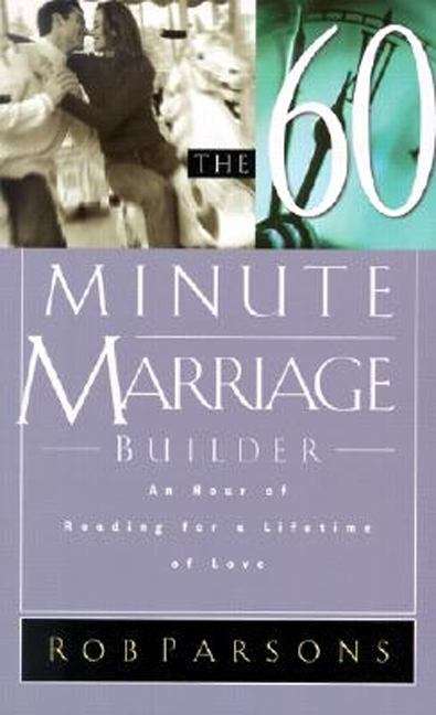 Book cover of The Sixty Minute Marriage Builder