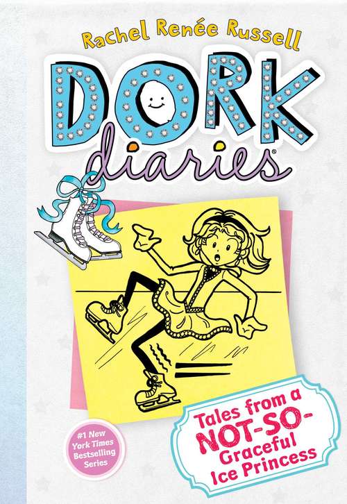 Book cover of Dork Diaries 4: Tales from a Not-So-Graceful Ice Princess