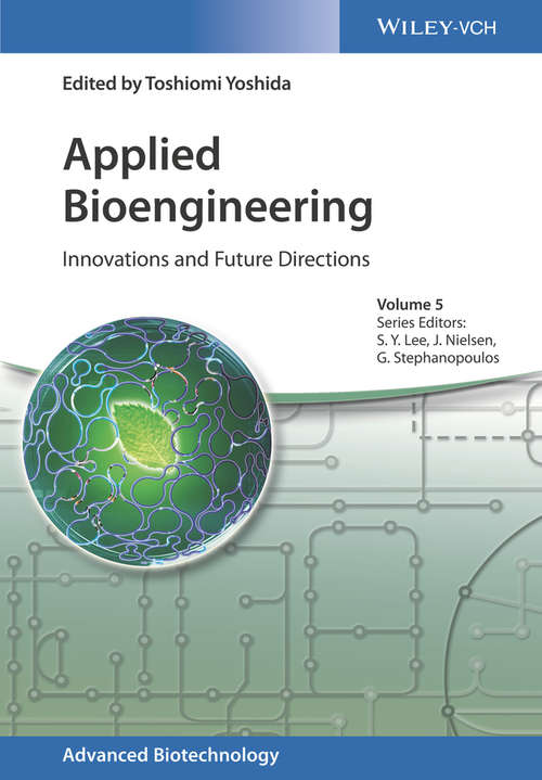 Applied Bioengineering: Innovations and Future Directions