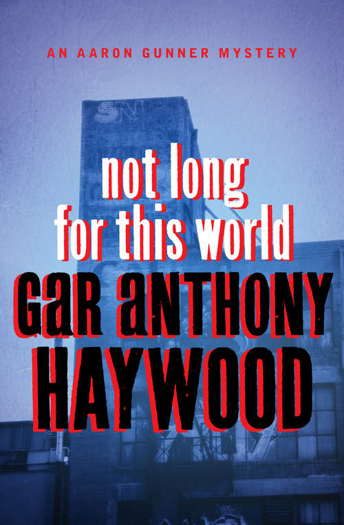 Book cover of Not Long for This World