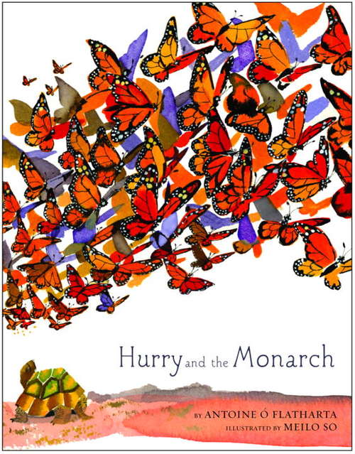 Hurry and the Monarch