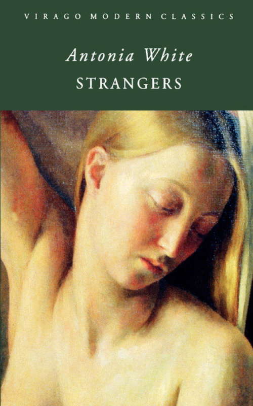 Strangers (Virago Modern Classics #433)