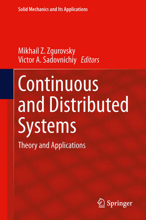 Book cover of Continuous and Distributed Systems: Theory and Applications (Solid Mechanics and Its Applications #211)