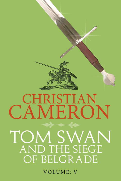 Book cover of Tom Swan and the Siege of Belgrade: Part Five