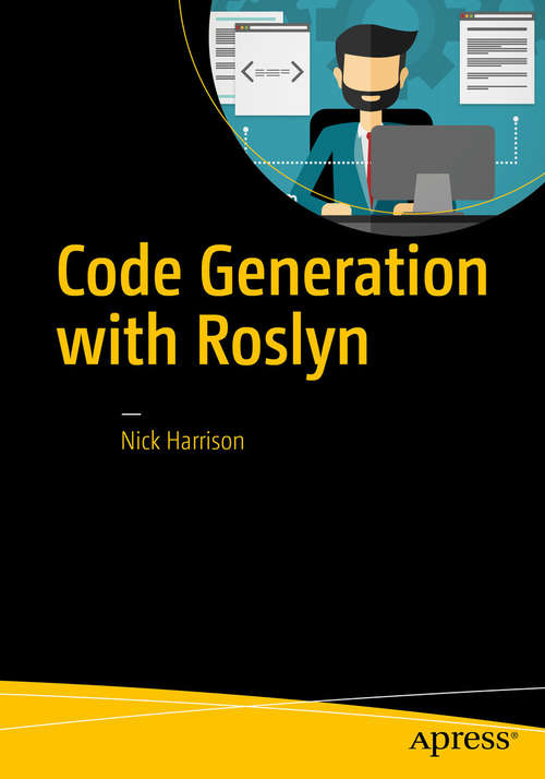 Book cover of Code Generation with Roslyn
