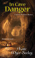 In Cave Danger (A Pacific Northwest Mystery #5)