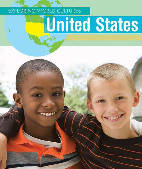 Book cover of United States (Exploring World Cultures)
