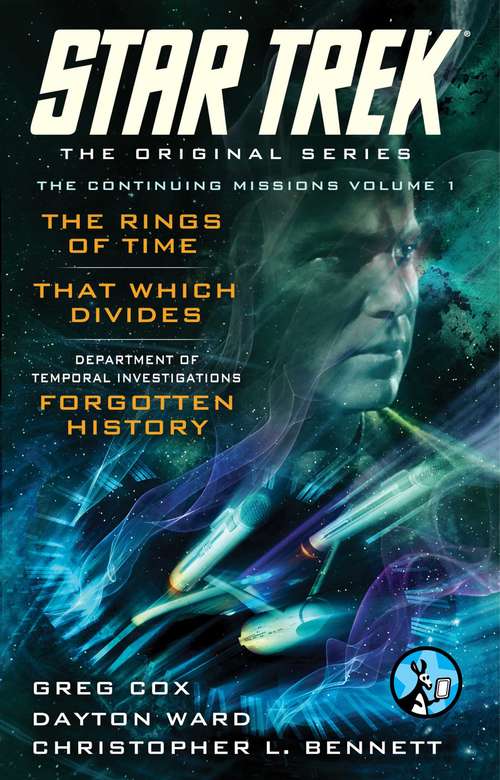 The Continuing Missions: Volume I (Star Trek)