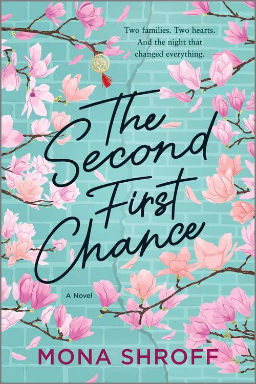 Book cover of The Second First Chance: A Novel (Original)