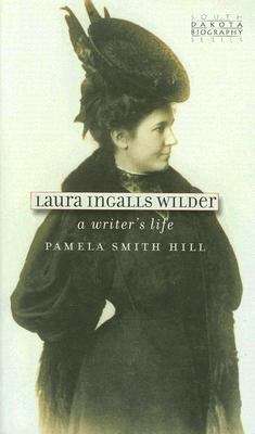 Book cover of Laura Ingalls Wilder: A Writer's Life