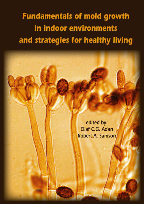 Book cover of Fundamentals of mold growth in indoor environments and strategies for healthy living