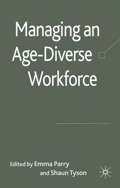 Managing an Age Diverse Workforce