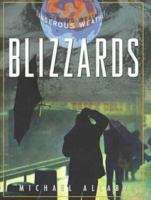 Book cover of Blizzards (Dangerous Weather)