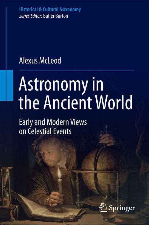 Book cover of Astronomy in the Ancient World: Early and Modern Views on Celestial Events (Historical & Cultural Astronomy)