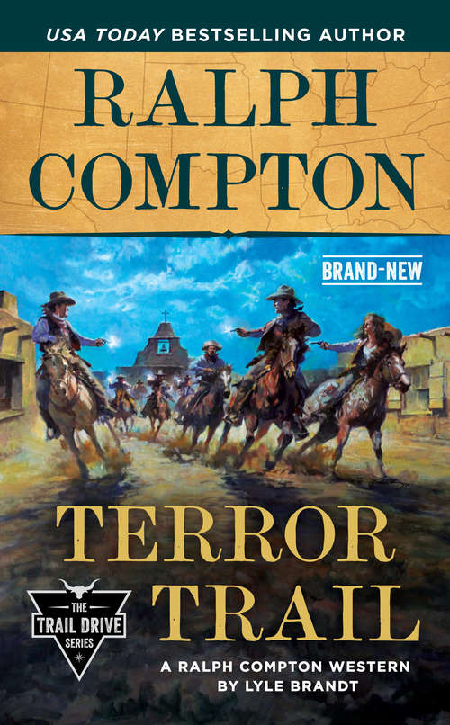 Book cover of Ralph Compton Terror Trail (The Trail Drive Series)