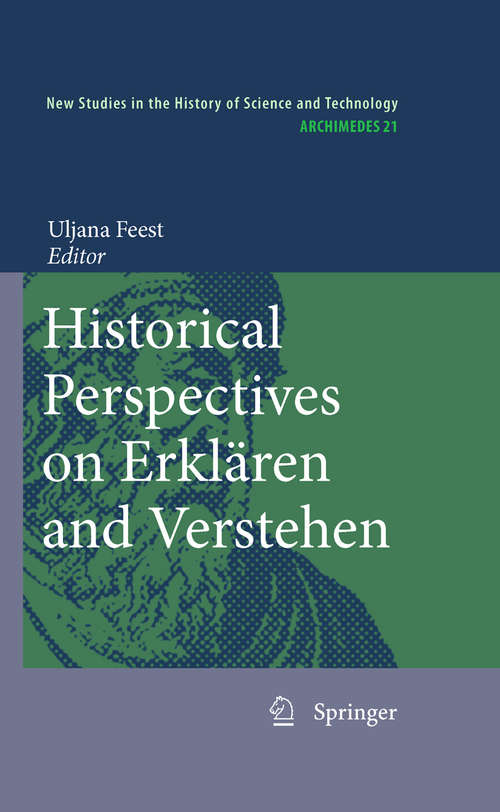 Book cover of Historical Perspectives on Erklären and Verstehen