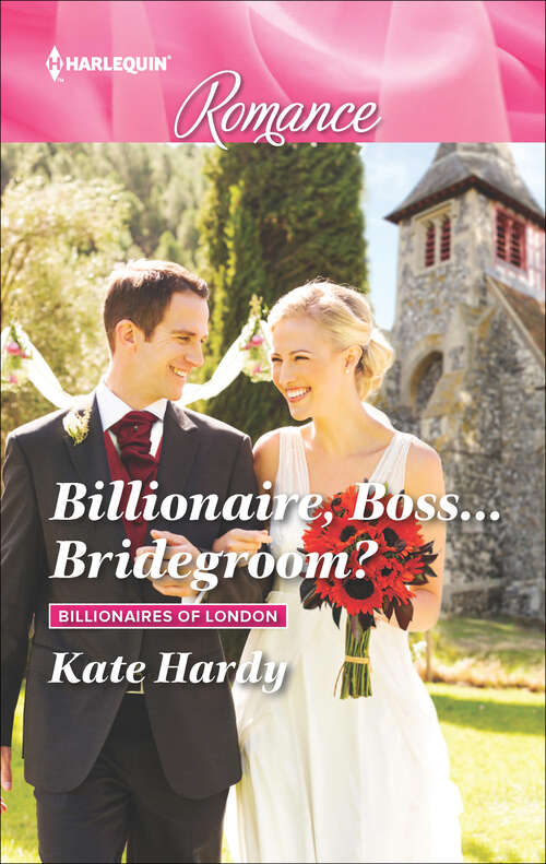 Book cover of Billionaire, Boss...Bridegroom?