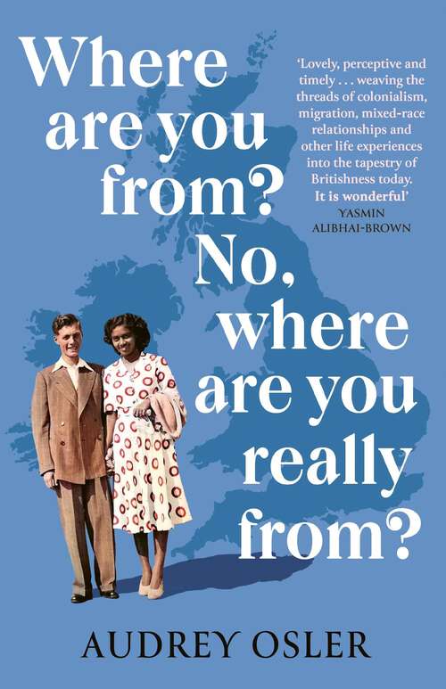 Book cover of Where Are You From? No, Where are You Really From?