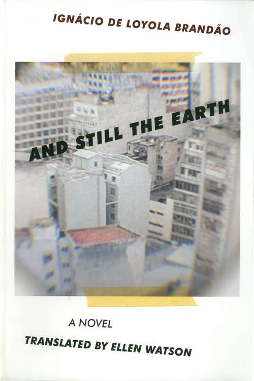 Book cover of And Still the Earth