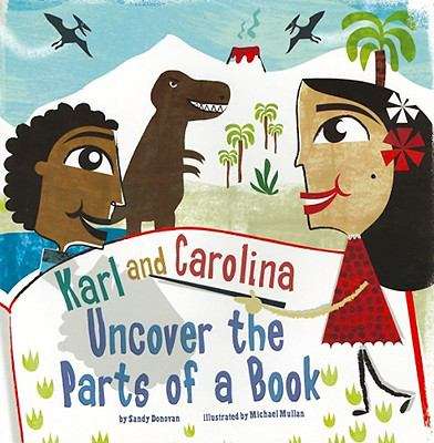 Book cover of Karl And Carolina Uncover The Parts Of A Book