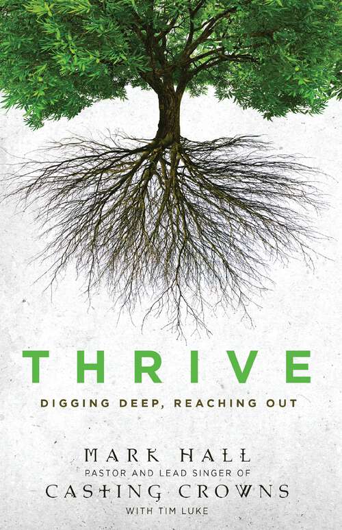 Book cover of Thrive: Digging Deep, Reaching Out