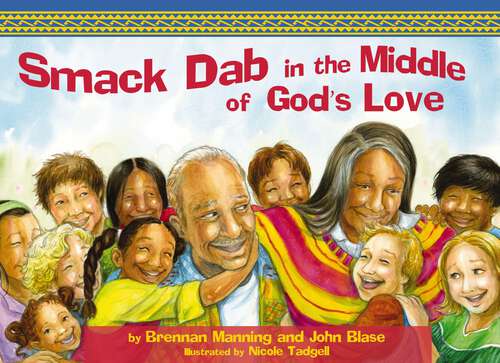 Book cover of Smack Dab in the Middle of God's Love