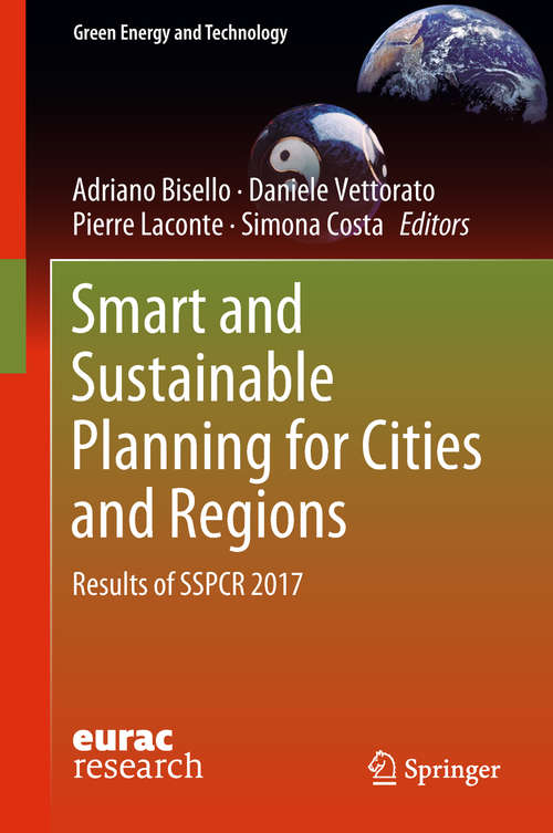 Smart and Sustainable Planning for Cities and Regions: Results Of Sspcr 2015 (Green Energy And Technology)