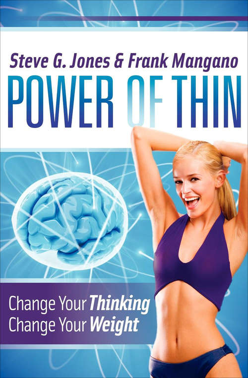 Book cover of Power of Thin: Change Your Thinking, Change Your Weight