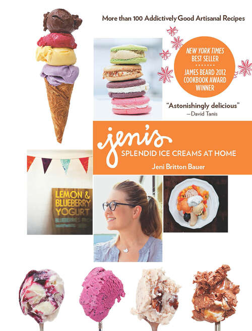 Book cover of Jeni's Splendid Ice Creams at Home: Enhanced Version