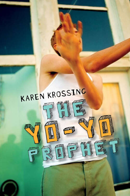Book cover of The Yo-Yo Prophet
