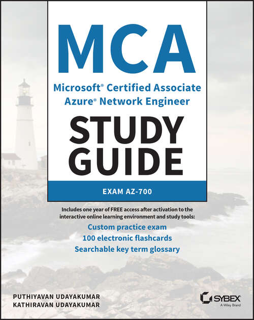 Book cover of MCA Microsoft Certified Associate Azure Network Engineer Study Guide: Exam AZ-700