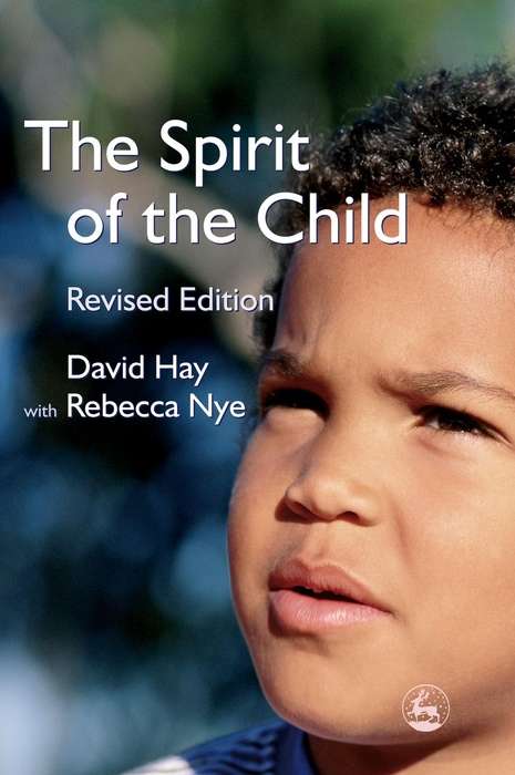 The Spirit of the Child: Revised Edition