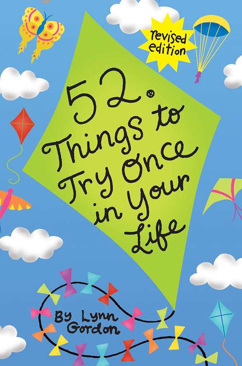 52 Series: Things to Try Once in Your Life
