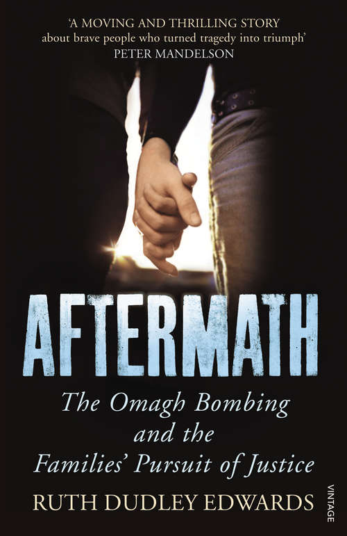 Book cover of Aftermath: The Omagh Bombing and the Families' Pursuit of Justice