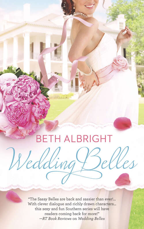 Book cover of Wedding Belles (Original) (A Sassy Belles Novel #2)
