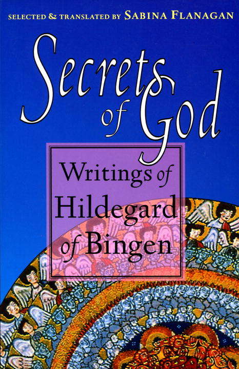 Book cover of Secrets of God: Writings of Hildegard of Bingen