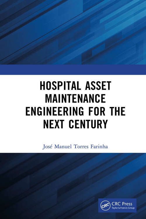 Book cover of Hospital Asset Maintenance Engineering for the Next Century (1)