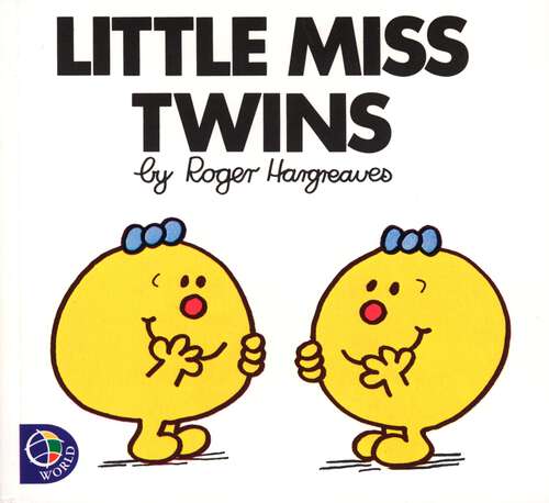 Book cover of Little Miss Twins (Mr. Men and Little Miss)