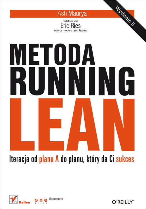 Book cover of Metoda Running Lean. Iteracja od planu A do planu, który da Ci sukces. Wydanie II