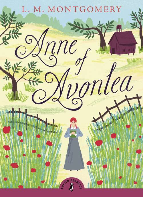 Book cover of Anne of Avonlea (Puffin Classics)
