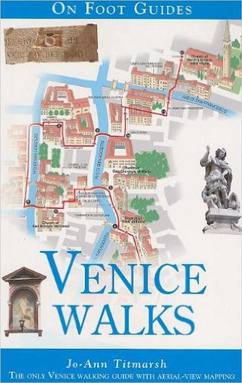 Book cover of Venice Walks (1st Edition) (On Foot Guides)