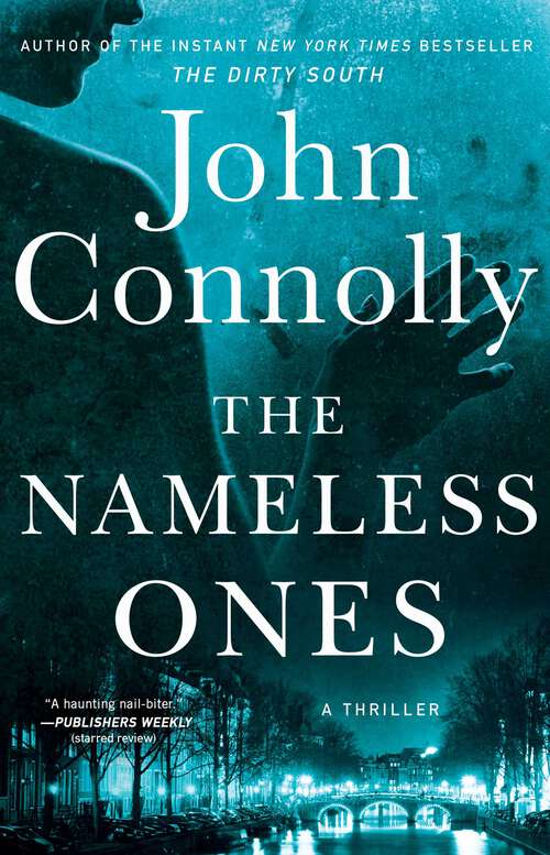 Book cover of The Nameless Ones: A Thriller (Charlie Parker Thriller #19)