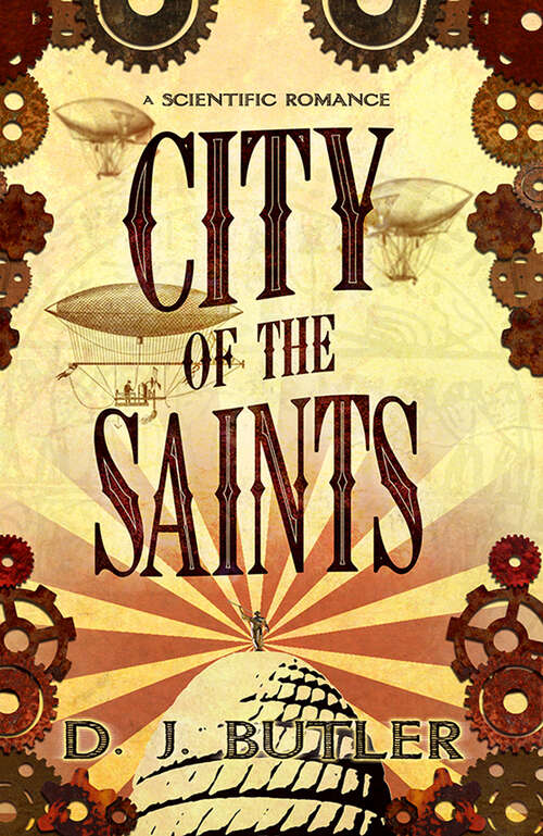 Book cover of City of the Saints: A Scientific Romance