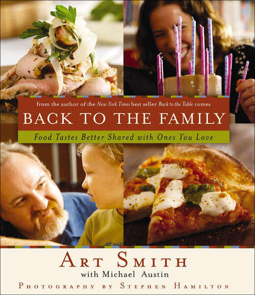 Book cover of Back to the Family: Food Tastes Better Shared with Ones You Love